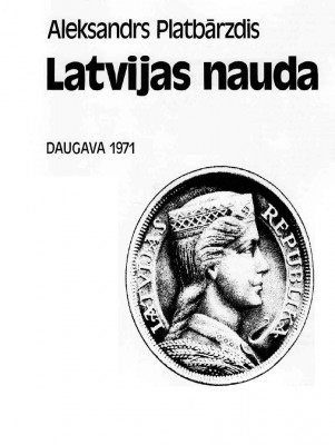 Aleksandгs Platbāгzdis - Latvijas Nauda (1971).jpg